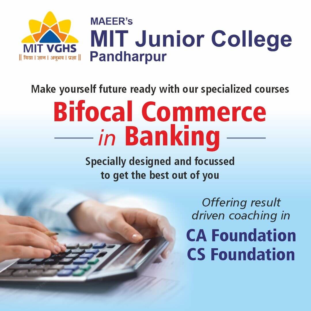 Maeers-MIT-Vishwashanti-Gurukul-Higher-Secondary-School-vghs-pandharpur-Bifocal-Commerce-in Banking